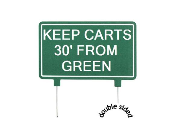 GL Fairway sign 2-sided 31x15cm<br>KEEP CARTS 30' FROM GREEN